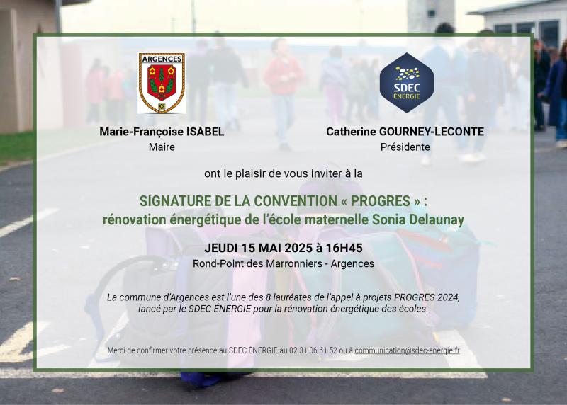 [RÉNOVATION ÉNERGÉTIQUE] ARGENCES : signature de la convention PROGRES rénovation énergétique de l'école le 15 mai 2025