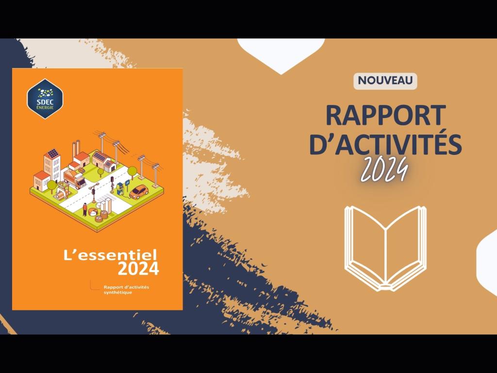 [PUBLICATIONS] L'essentiel 2024 - Rapport d'activités du SDEC ÉNERGIE