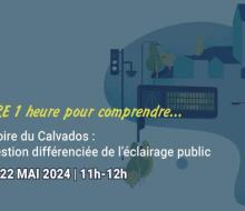 [WEBINAIRE] La trame noire du Calvados : vers une gestion différenciée de l'éclairage public